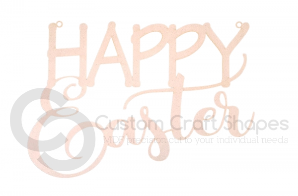 Happy Easter Sign (3mm)