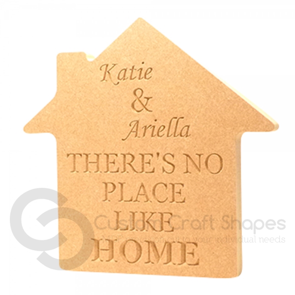 No place like Home, Personalised Engraved House (18mm)