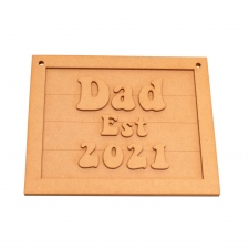 Dad Est. Laser Plaque (3mm)