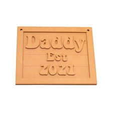 Dad Est. Laser Plaque (3mm)