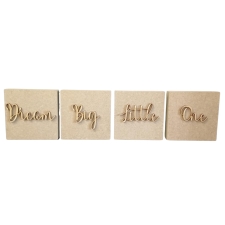 Dream Big Little One Shelf Quote (18mm + 3mm)