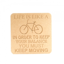 Life is like a Bicycle... Engraved Plaque (18mm)