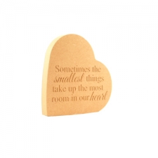 'Sometimes the smallest things...' Engraved Heart on the Side (18mm)