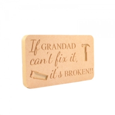 "If Grandad can't fix it..." Engraved Plaque (18mm)