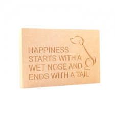 'Happiness starts with a tail...' Engraved Plaque (18mm)