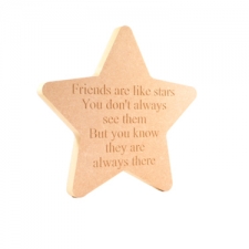 "Friends are like stars..." Engraved Star (18mm)