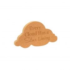 Every Cloud Has A Silver Lining, Engraved Cloud (18mm)