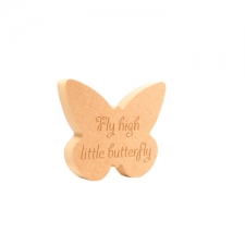 'Fly high little butterfly' Engraved Butterfly Shape (18mm)