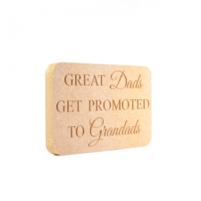 Great Dads get promoted to Grandad (18mm)