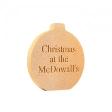 Christmas at the... Engraved Freestanding Bauble (18mm)