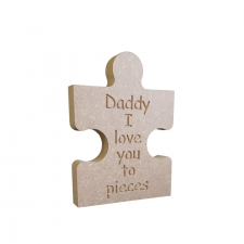  Daddy I love you to pieces jigsaw piece (18mm)