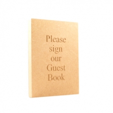 Freestanding Engraved Plaque, 'Please sign our Guest Book' (18mm)