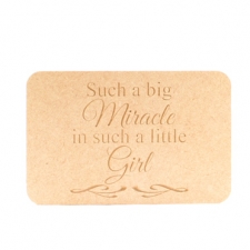 Freestanding Engraved Plaque "Such a big Miracle..." (18mm)