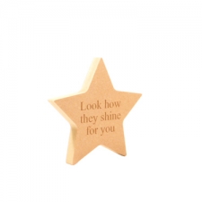 Freestanding engraved star, "Look how they shine for you" (18mm)