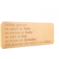 Freestanding Plaque, Rounded Corners, Daddy/Galaxy (18mm)