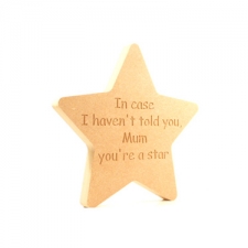 'In case I haven't told you...' Engraved Star (18mm)