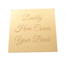 Daddy Here Comes Your Bride (6mm)