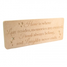 Home is where Love resides... Engraved Plaque (18mm)