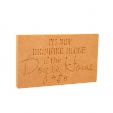 I'm not drinking alone...Engraved Plaque (18mm)