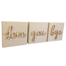 Love you bye shelf quote (18mm + 3mm)