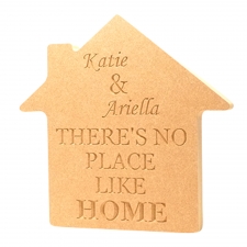 No place like Home, Personalised Engraved House (18mm)