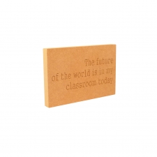 The Future Of The World... Engraved Plaque (18mm)